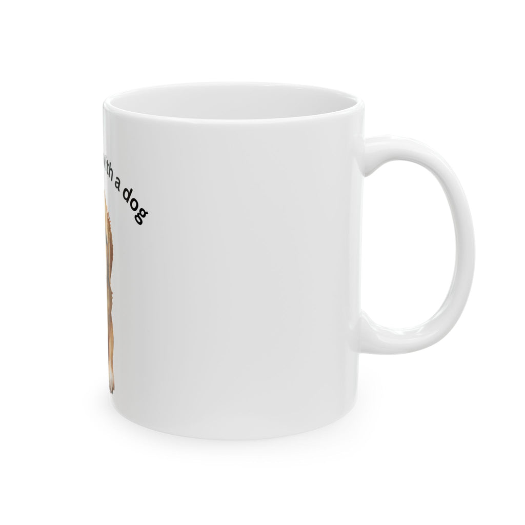 Life Is Better With A Dog Ceramic Mug — Cute Puppy Coffee Cup (11oz, 15oz)